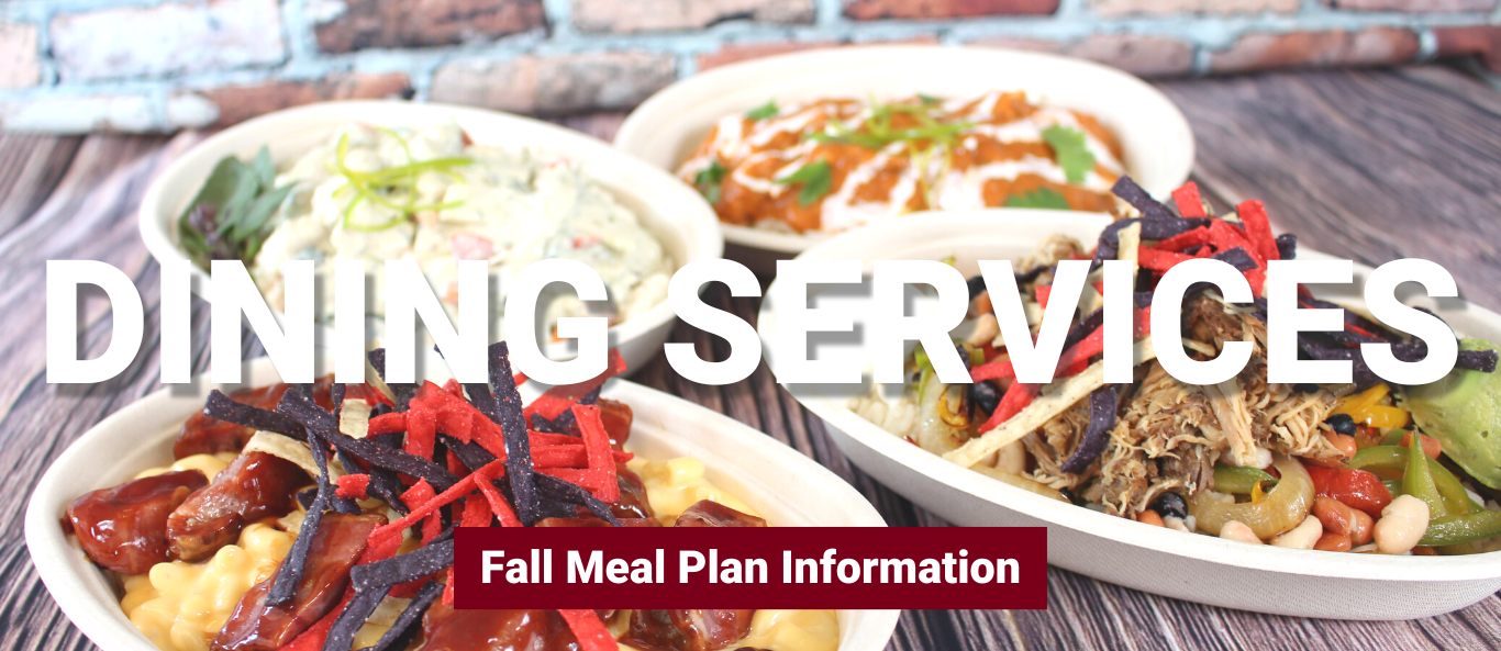 Click Here to learn about fall meal plans