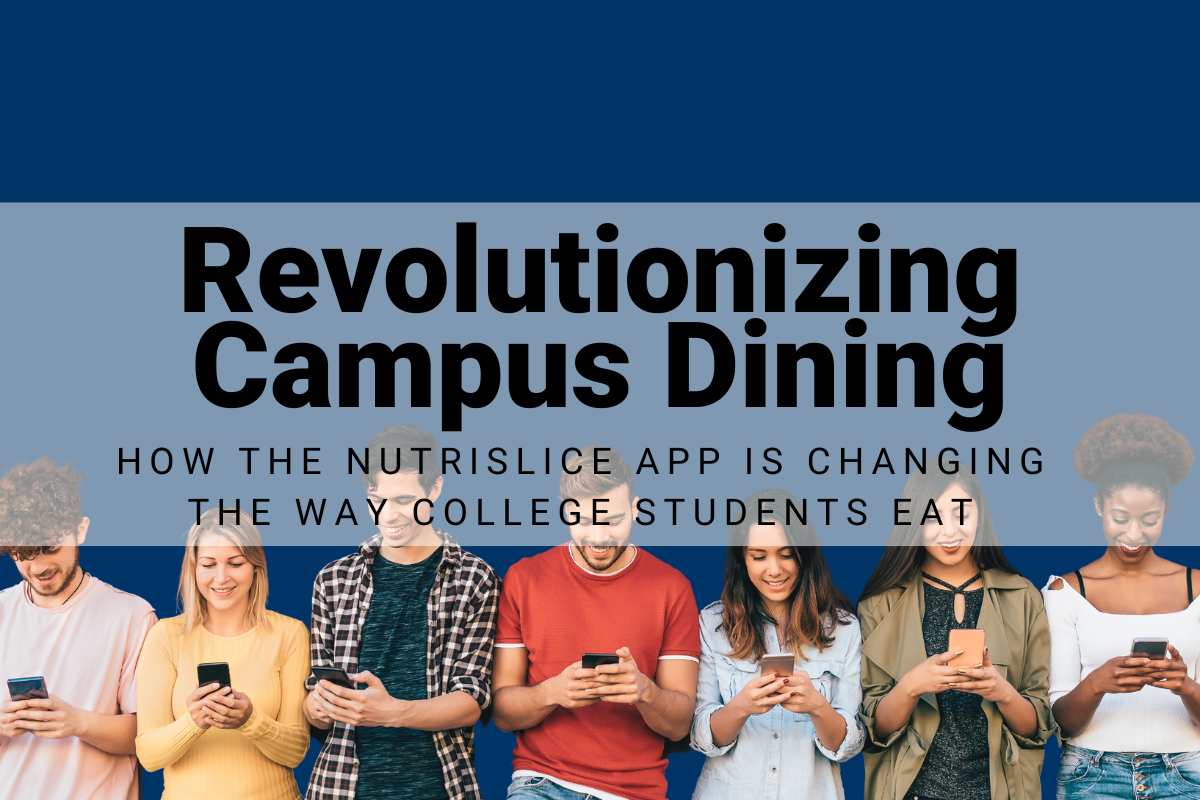 Revolutionizing Campus Dining 